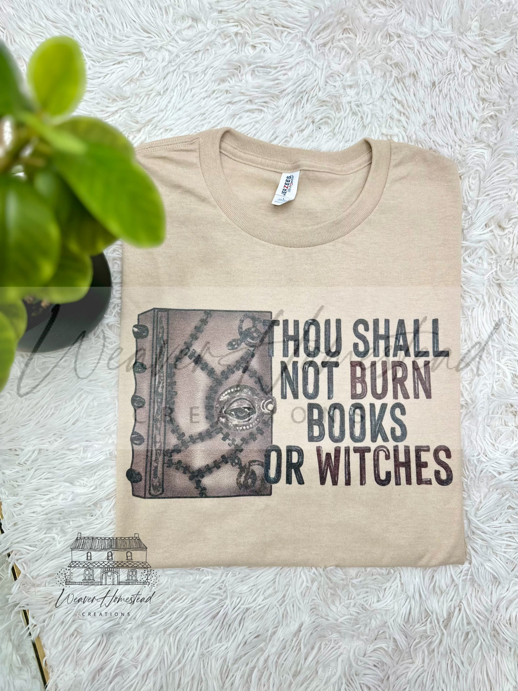 Thou Shall Not Burn Books Or Witches