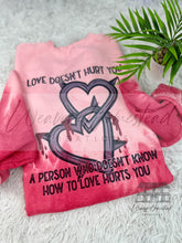 Load image into Gallery viewer, Love Doesnt Hurt !!!NEW!!!
