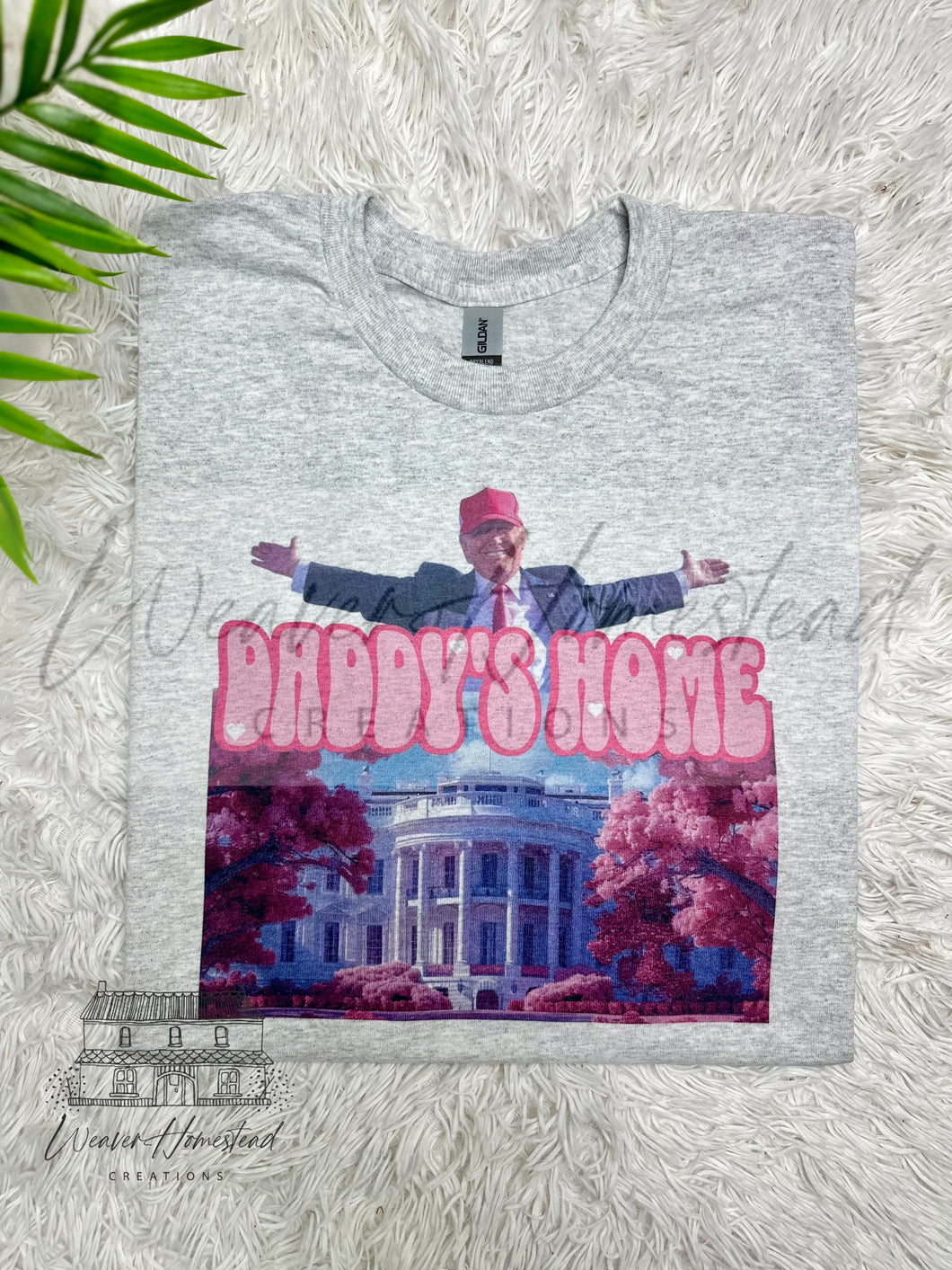 Daddy’s Home - Trump