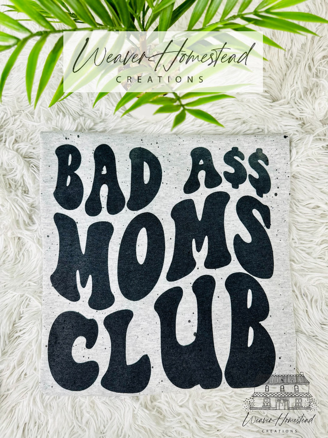 Bad Ass Moms Club