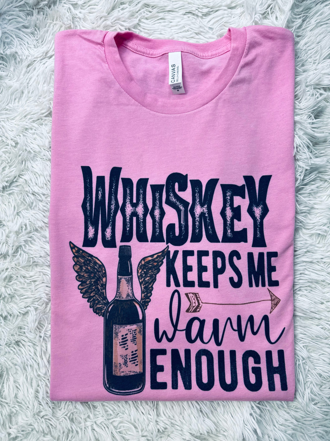 Whiskey Keeps Me Warm Enough